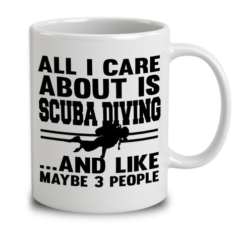 All I Care About Is Scuba Diving And Like Maybe 3 People