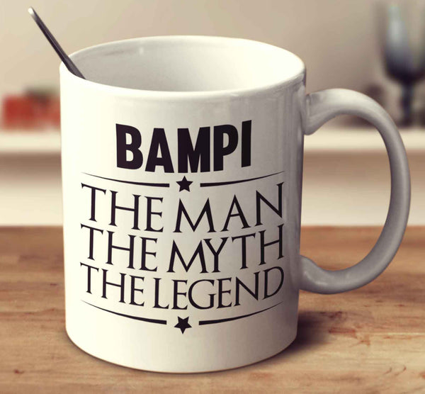 Bampi The Man, The Myth, The Legend