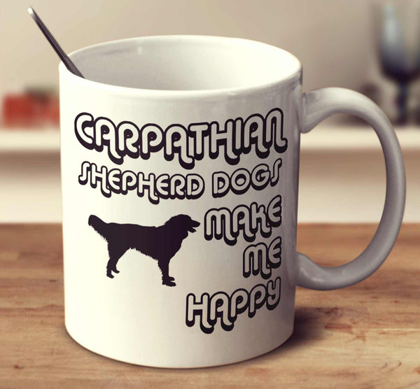 Carpathian Shepherd Dogs Make Me Happy 2