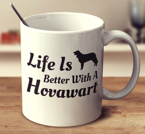 Life Is Better With A Hovawart