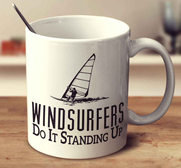 Windsurfers Do It Standing Up