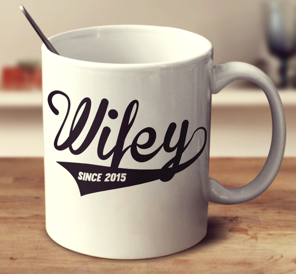 Wifey 2015