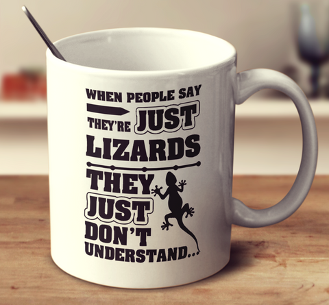 When People Say They're Just Lizards