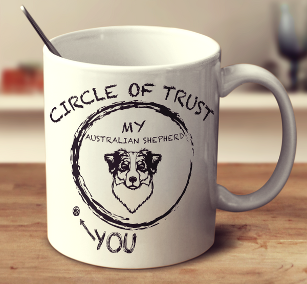 Circle Of Trust Australian Shepherd