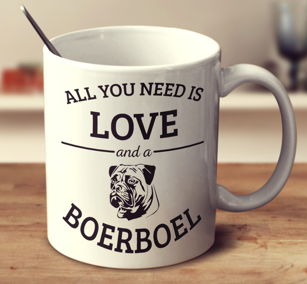 All You Need Is Love And A Boerboel
