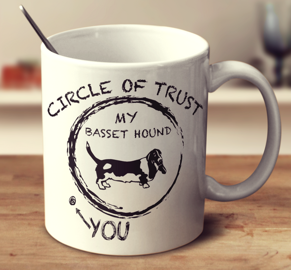 Circle Of Trust Basset Hound