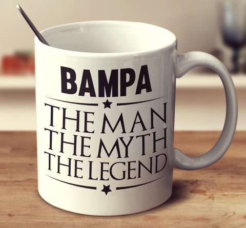 Bampa The Man, The Myth, The Legend