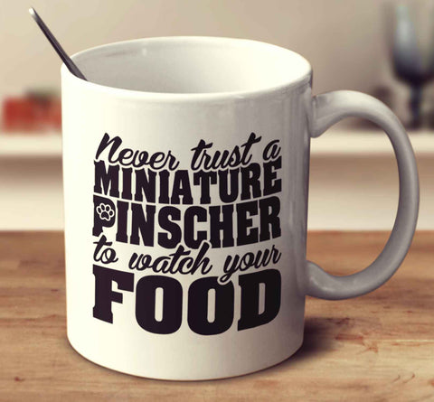 Never Trust A Miniature Pinscher To Watch Your Food