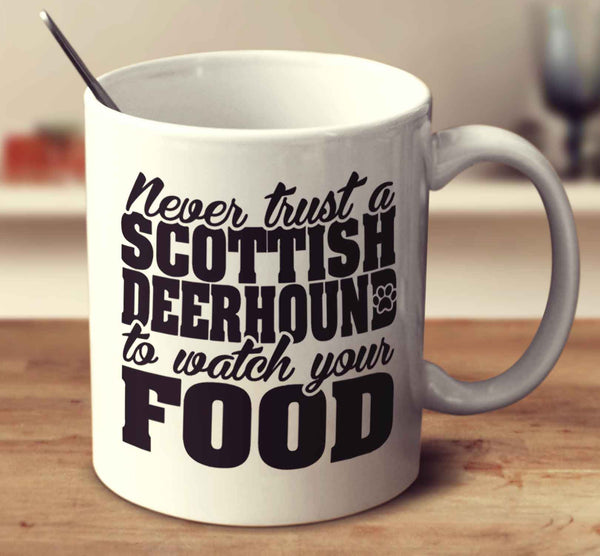 Never Trust A Scottish Deerhound To Watch Your Food