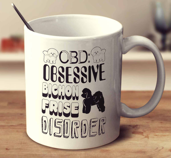 Obsessive Bichon Frise Disorder