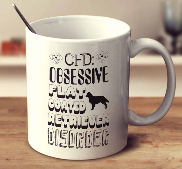 Obsessive Flat Coated Retriever Disorder