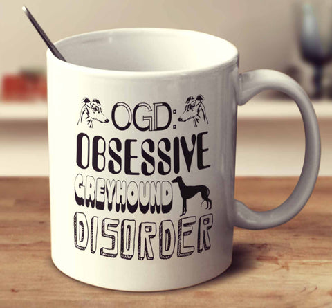 Obsessive Greyhound Disorder
