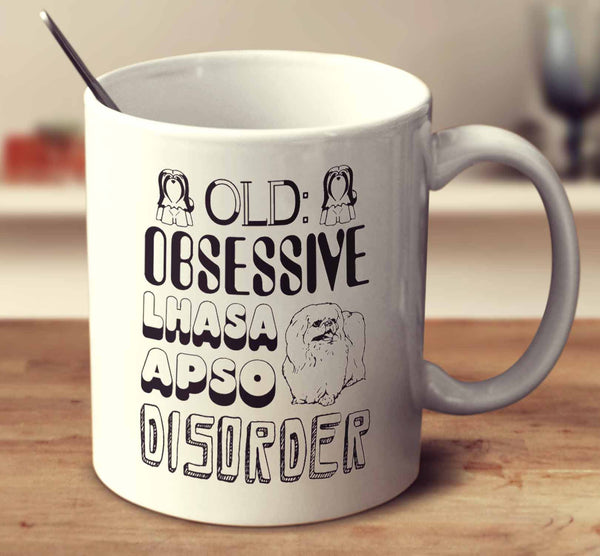 Obsessive Lhasa Apso Disorder