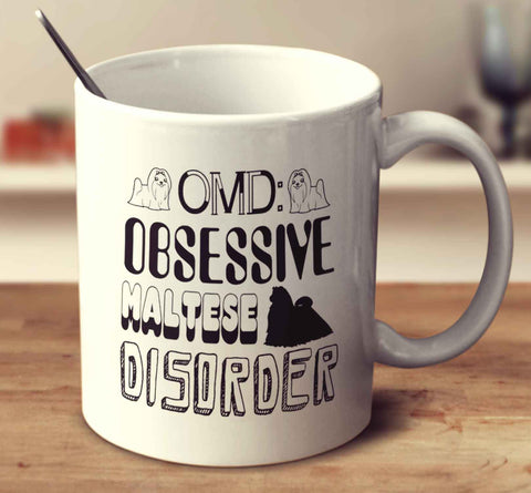 Obsessive Maltese Disorder