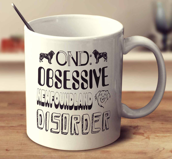 Obsessive Newfoundland Disorder