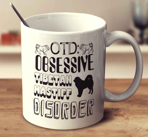 Obsessive Tibetan Mastiff Disorder