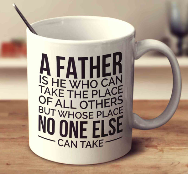 A Father Is