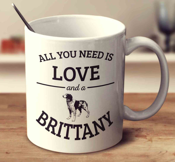 All You Need Is Love And A Brittany
