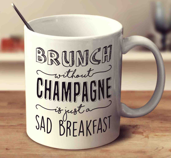 Brunch Without Champagne