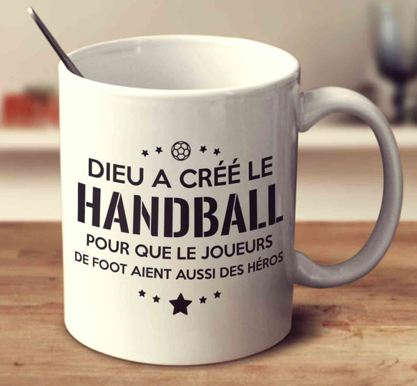 Dieu A Cree Le Handball