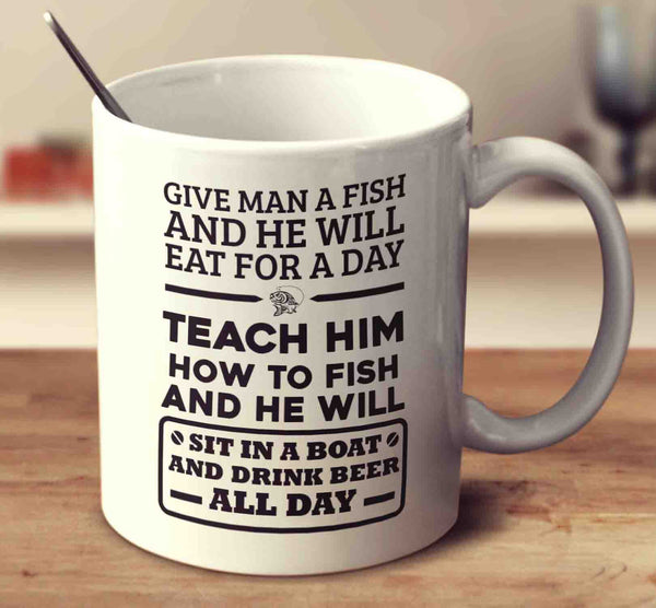 Give Man A Fish