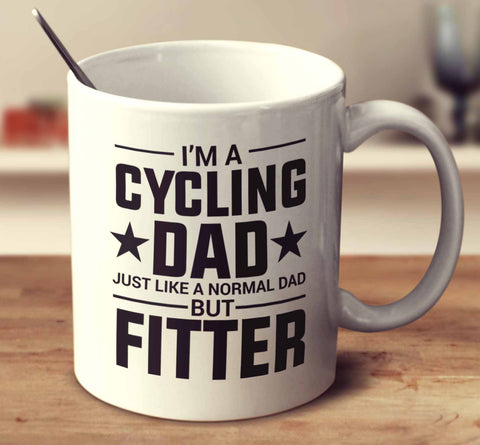 I'm A Cycling Dad Just Like A Normal Dad But Fitter