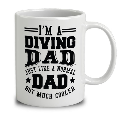 I'm A Diving Dad Just Like A Normal Dad But Much Cooler