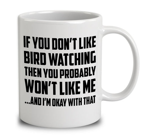 If You Don't Like Bird Watching