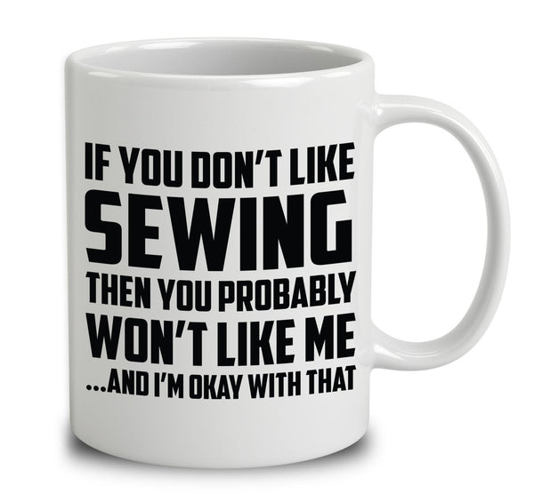 If You Don't Like Sewing
