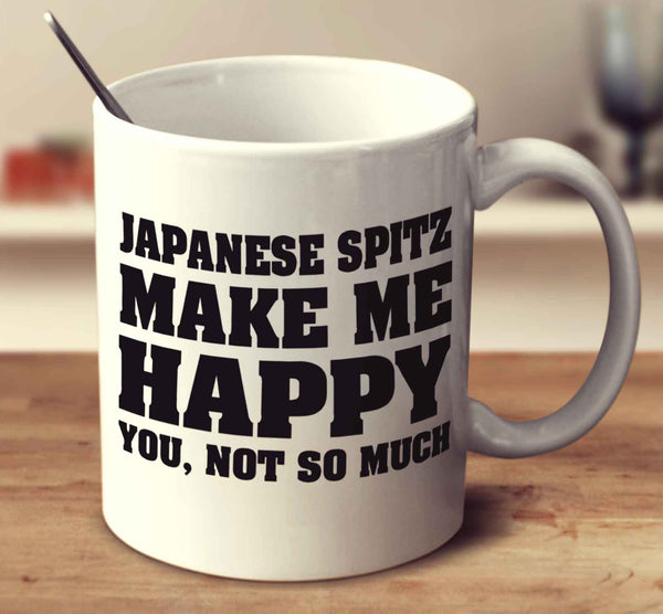 Japanese Spitz Make Me Happy