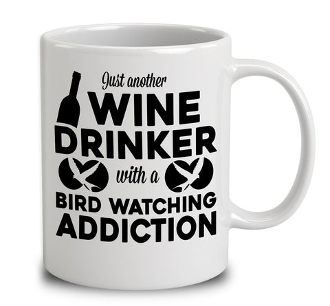 Just Another Wine Drinker With A Bird Watching Addiction