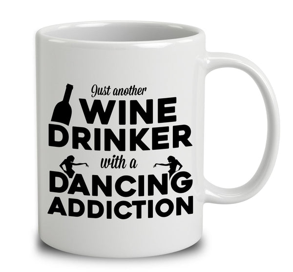 Just Another Wine Drinker With A Dancing Addiction