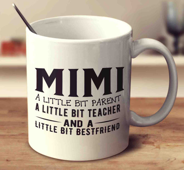 Mimi, A Little Bit