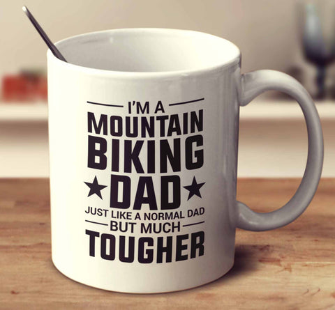 I'm A Mountain Biking Dad