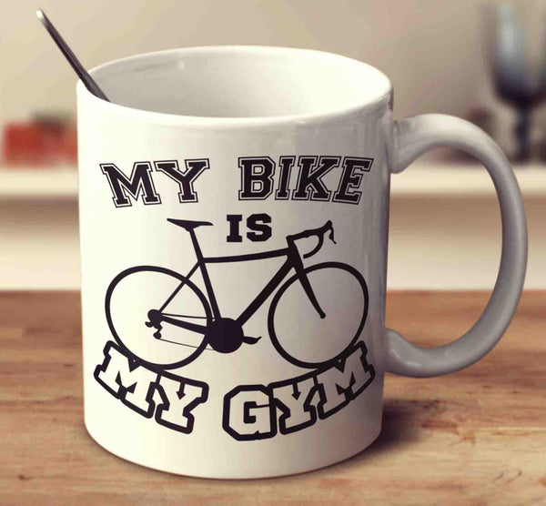 My Bike Is My Gym