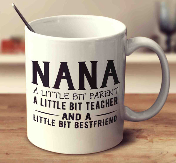 Nana, A Little Bit