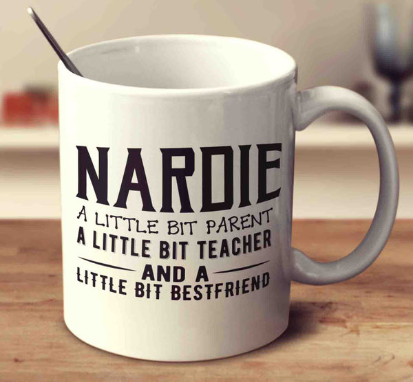 Nardie, A Little Bit