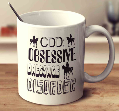 Obsessive Dressage Disorder