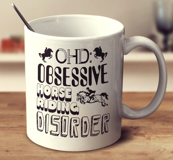Obsessive Horse Riding Disorder