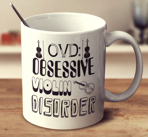 Obsessive Violin Disorder