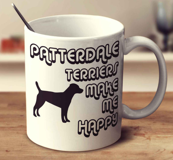 Patterdale Terriers Make Me Happy 2
