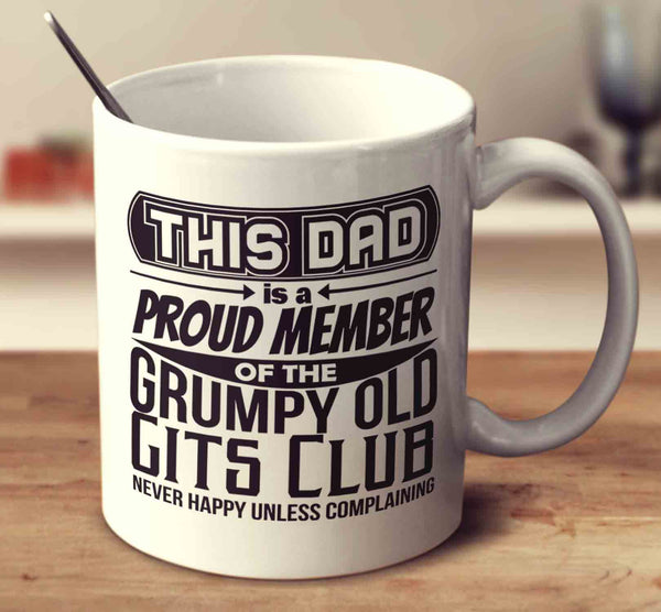 Proud Member of the Grumpy Old Gits Club 2