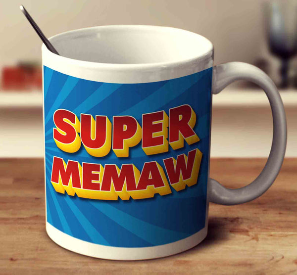 Super Memaw