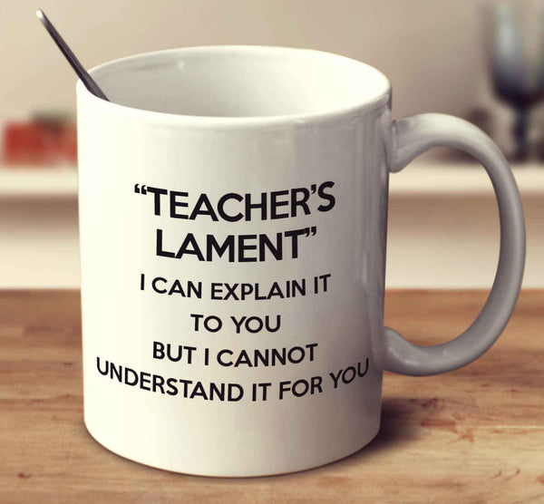 Teacher's Lament