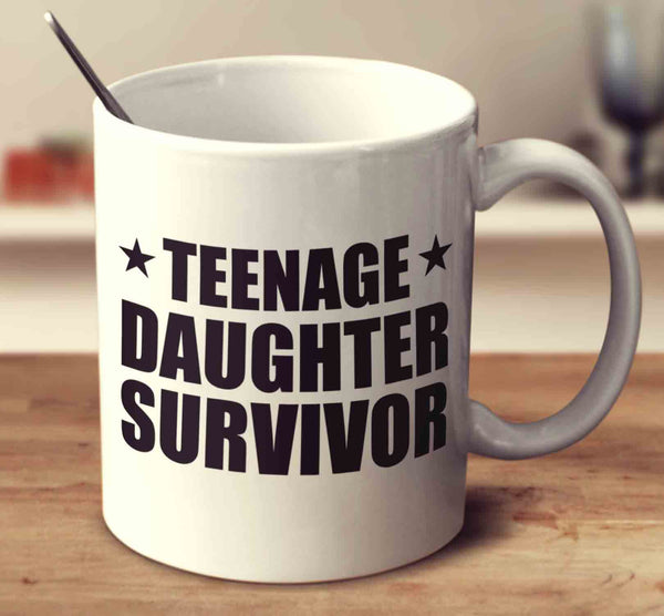 Teenage Daughter Survivor