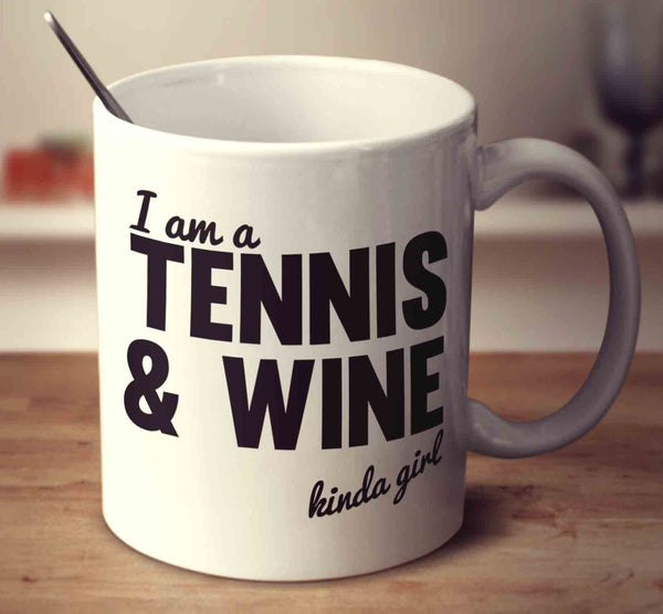 Tennis And Wine