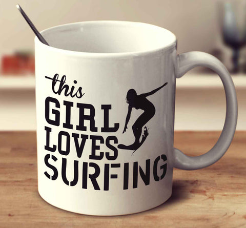 This Girl Loves Surfing
