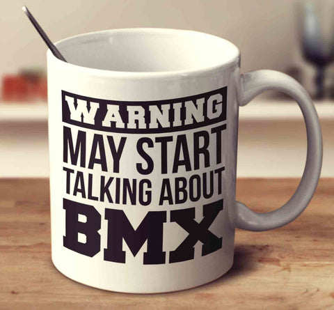 Warning May Start Talking About Bmx