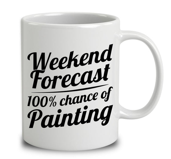 Weekend Forecast 100 Percent Chance Of Painting
