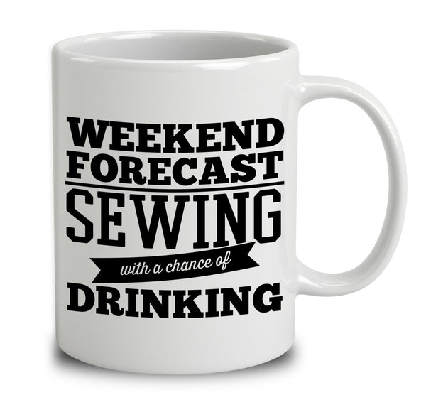 Weekend Forecast Sewing With A Chance Of Drinking